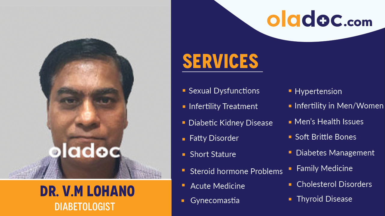 Services provided by  Dr. V.M Lohano